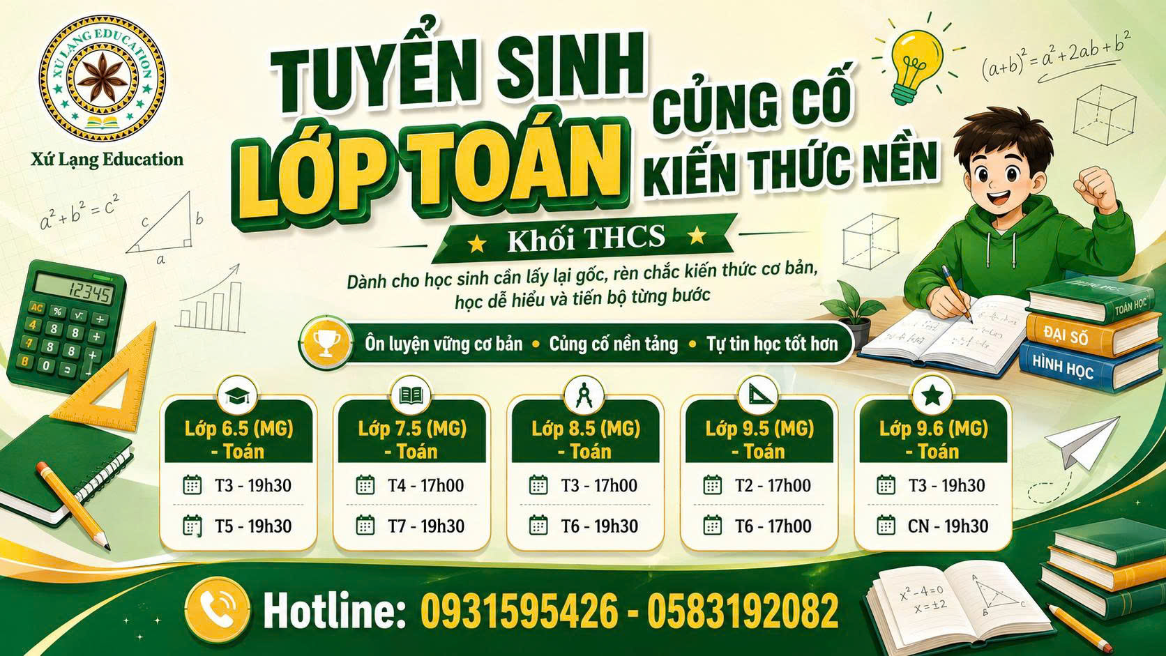 📢 TUYỂN SINH CÁC LỚP TOÁN DÀNH CHO HỌC SINH RỖNG KIẾN THỨC THCS (LỚP 6 – 9)